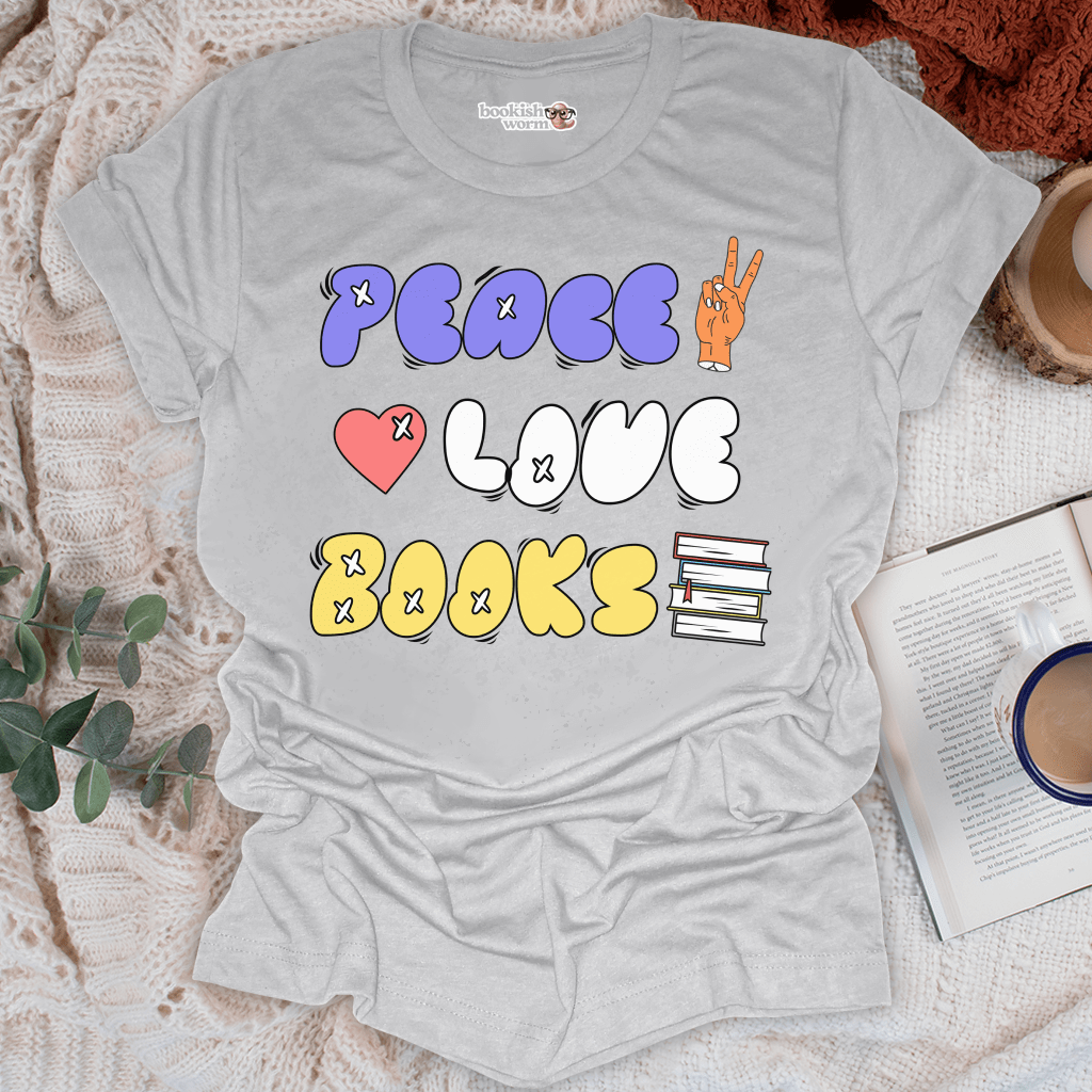 Peace Love Books  T-Shirt