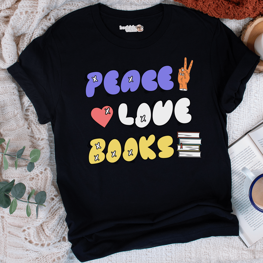 Peace Love Books  T-Shirt