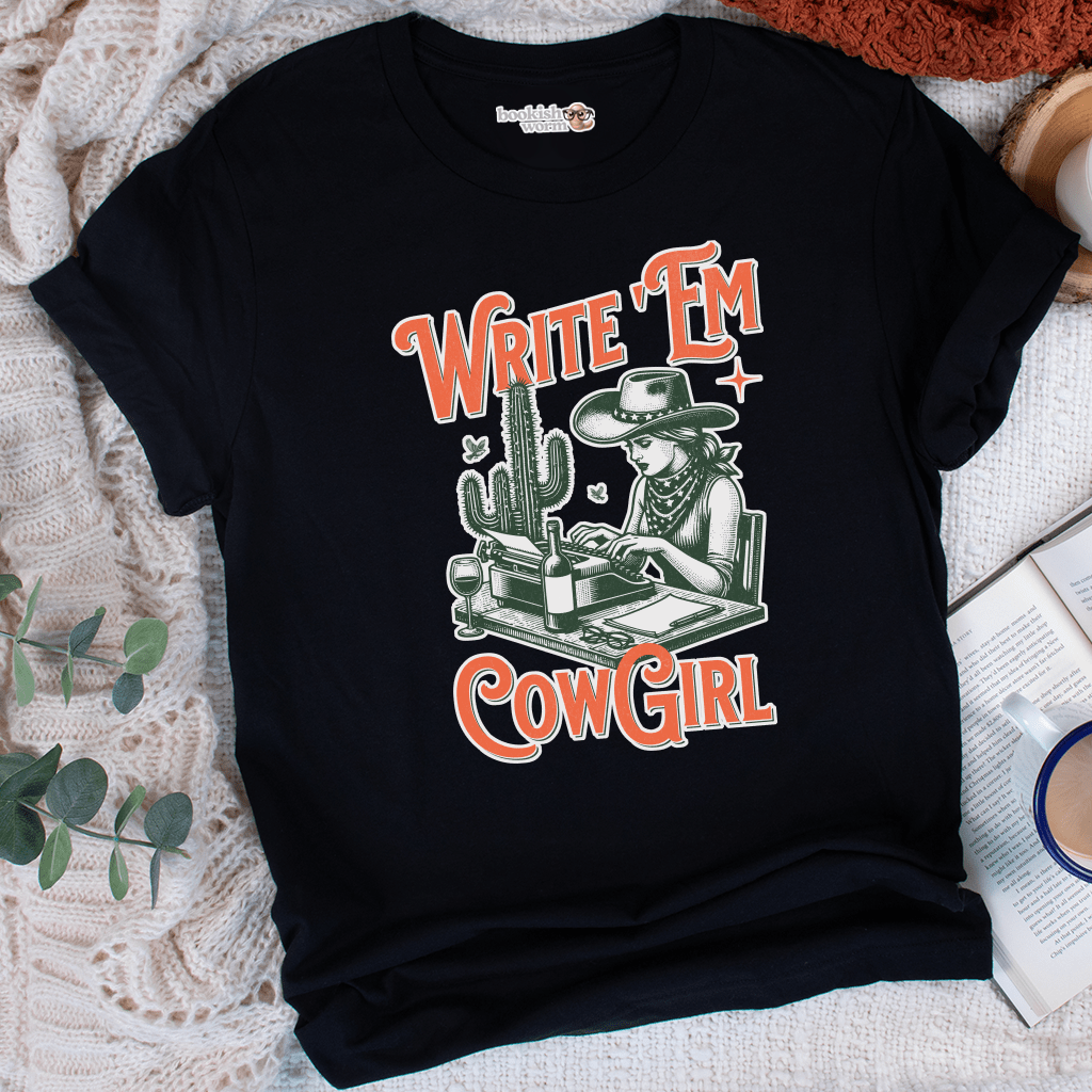 Write 'Em Cowgirl T-Shirt