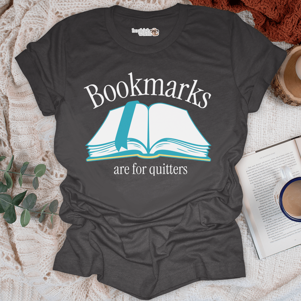 Bookmarks for Quitters  T-Shirt