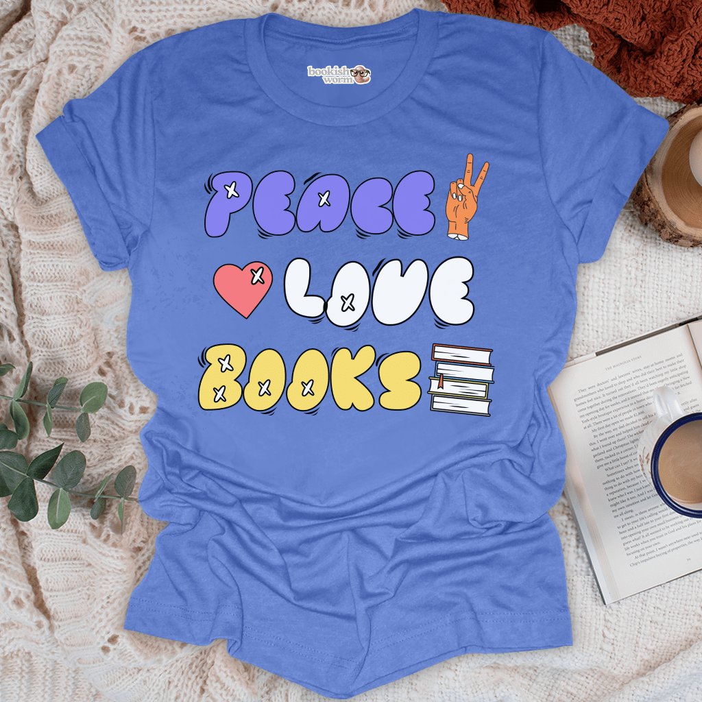 Peace Love Books  T-Shirt