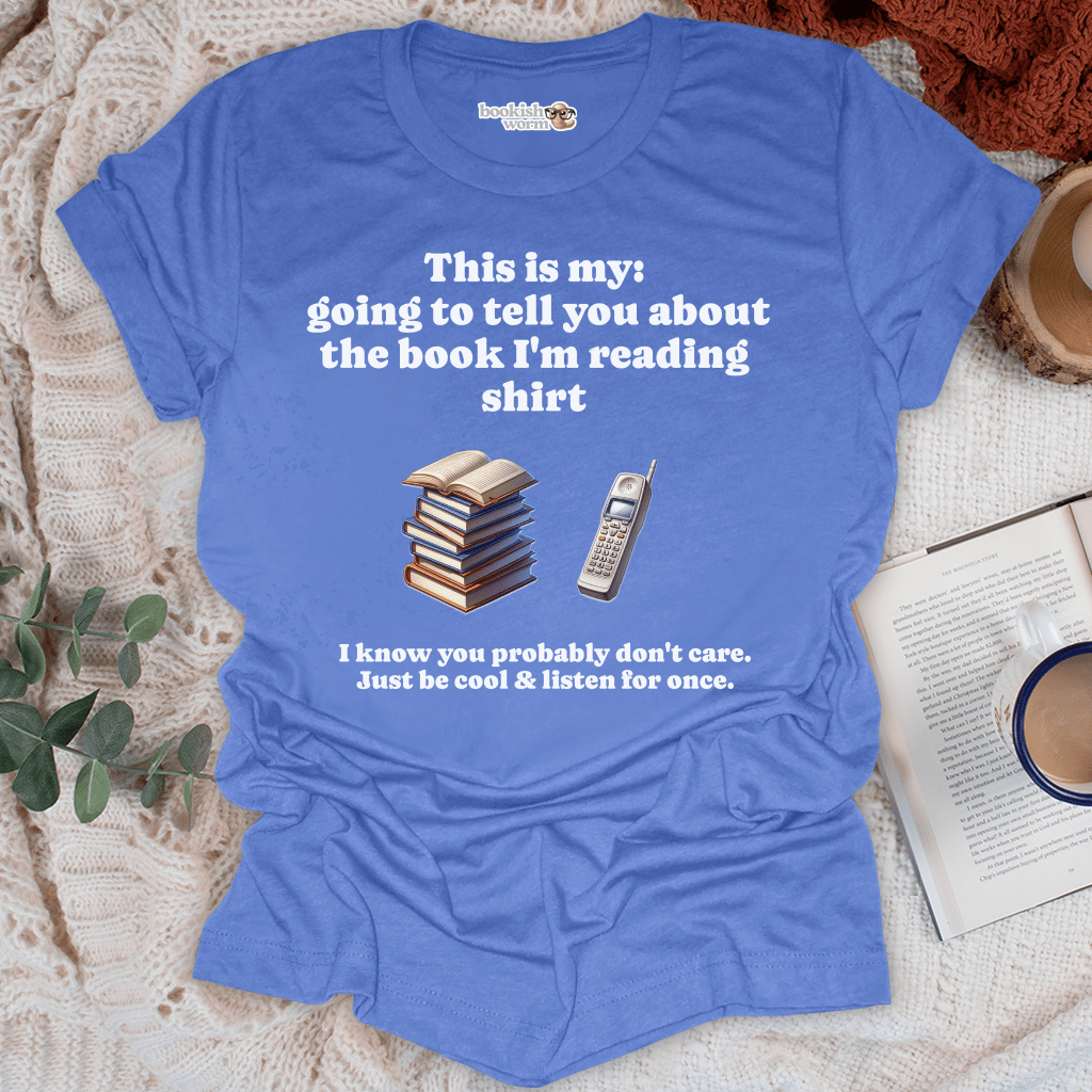 Tell You About My Book  T-Shirt