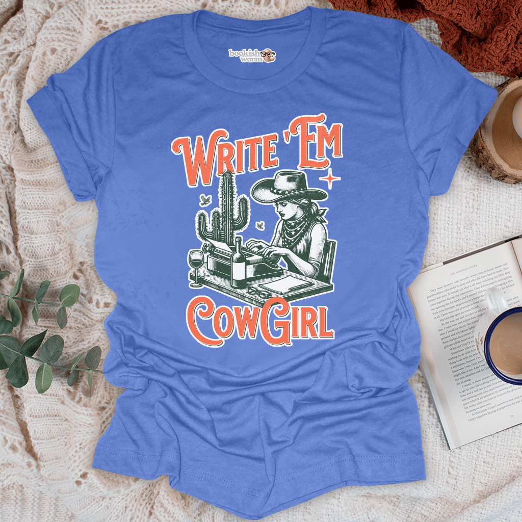 Write 'Em Cowgirl T-Shirt