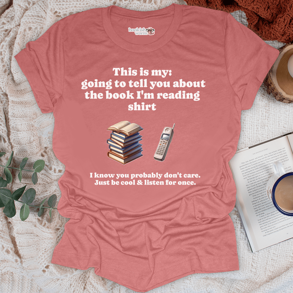 Tell You About My Book  T-Shirt