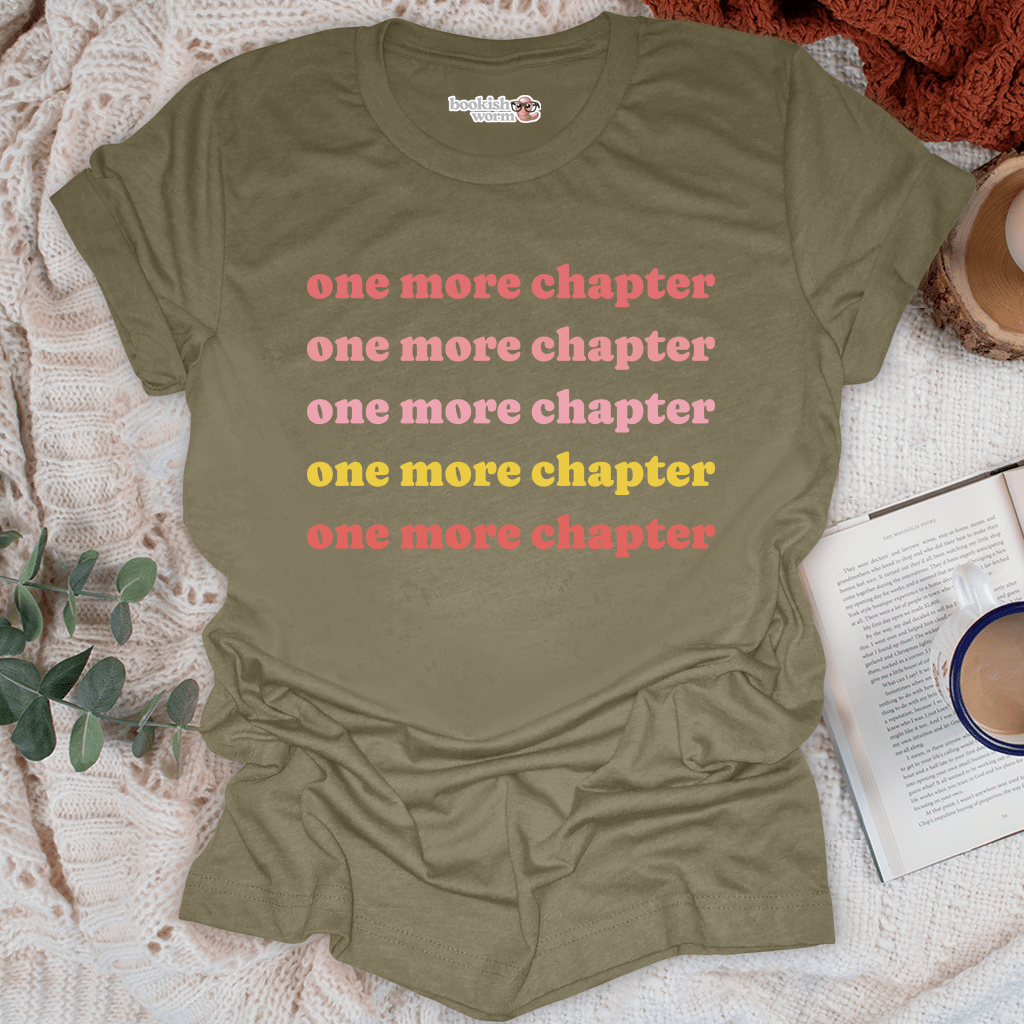 One More Chapter  T-Shirt