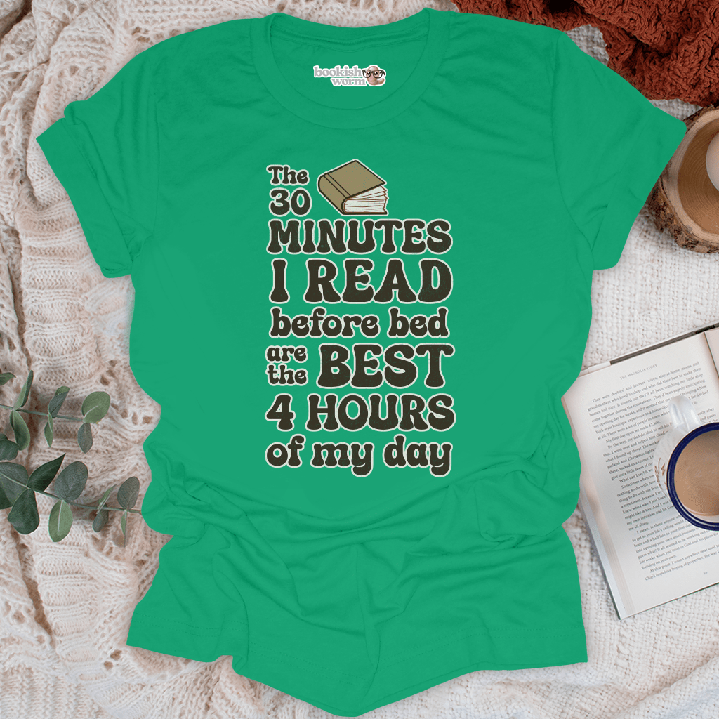 30 Minutes Before Bed T-Shirt