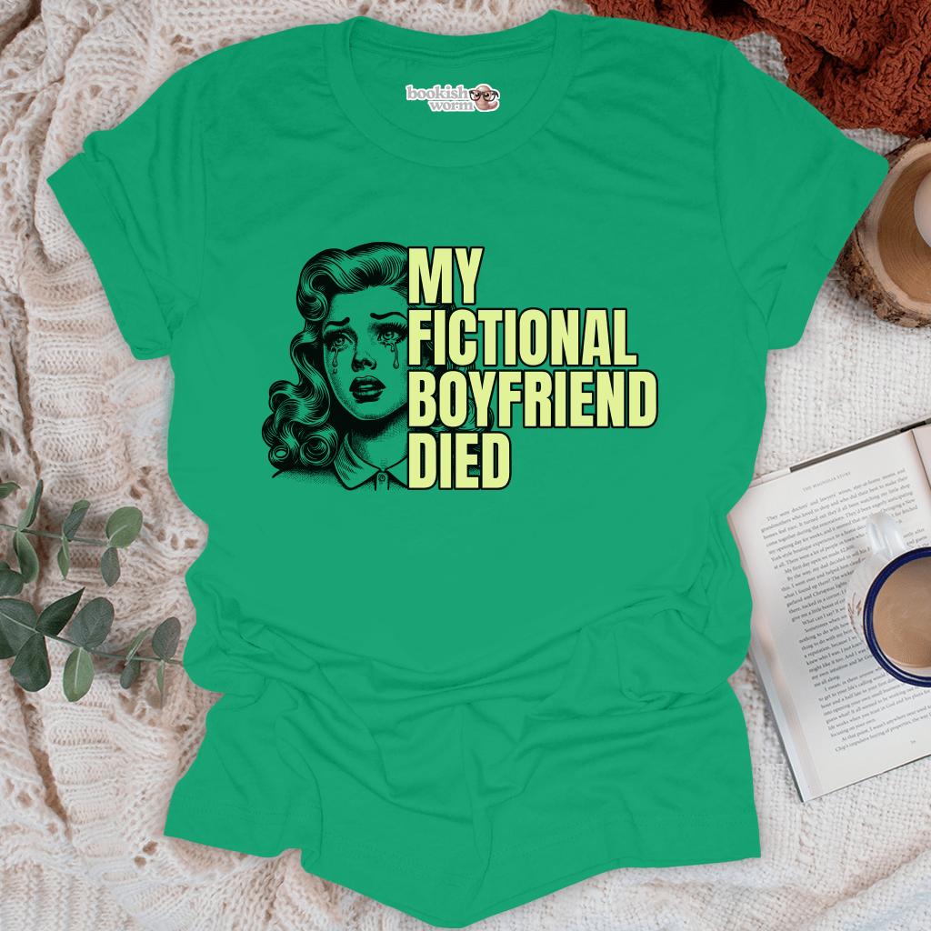 Fictional Boyfriend Died T-Shirt