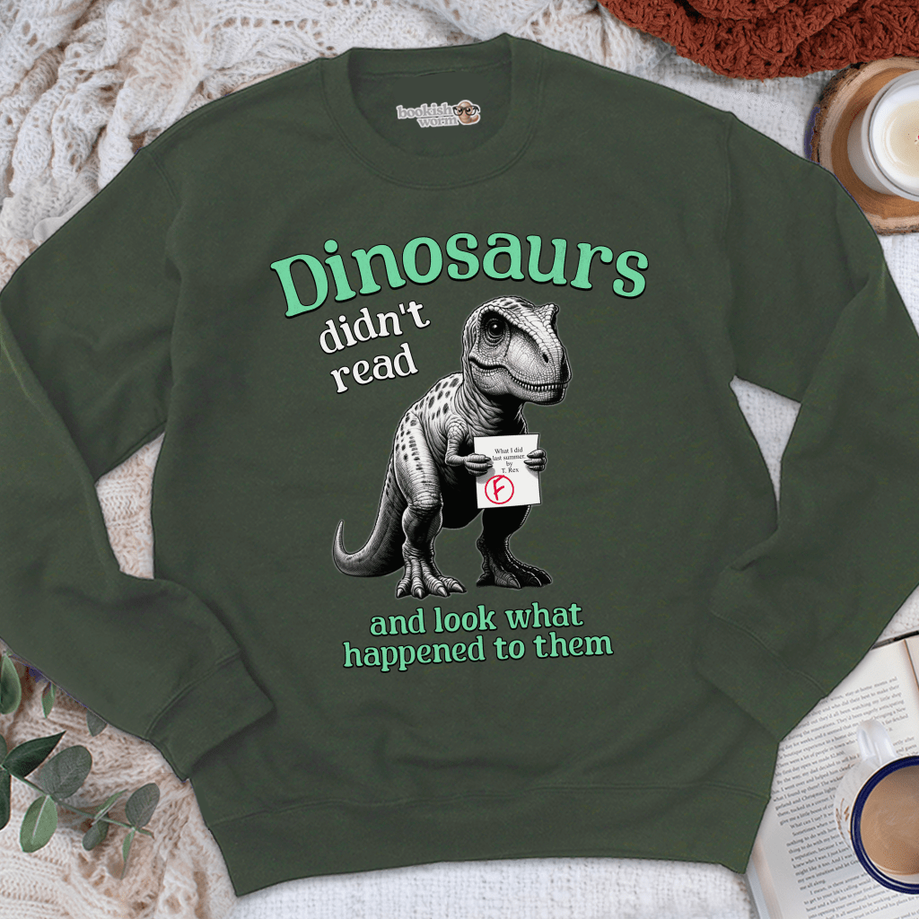 Dinosaurs Didn't Read Crewneck