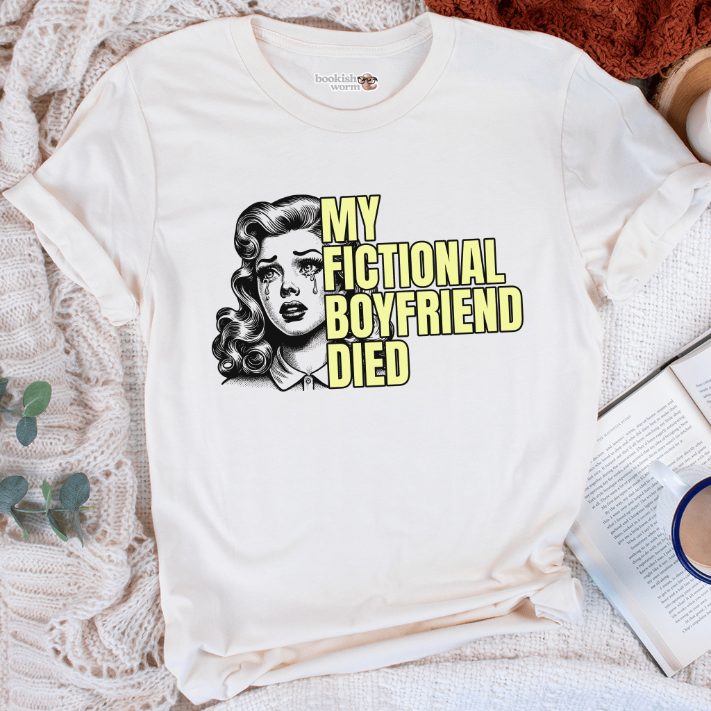 Fictional Boyfriend Died T-Shirt