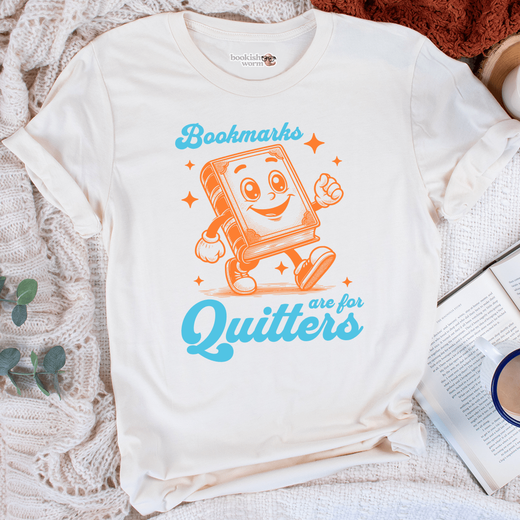 Bookmarks for Quitters T-Shirt