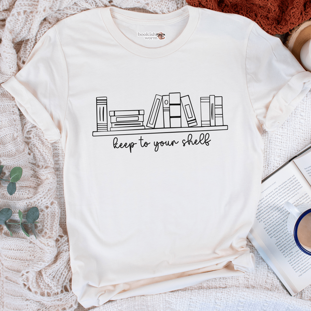 Keep to Your Shelf T-Shirt