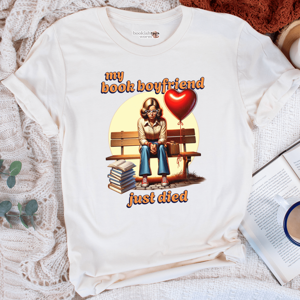 Book Boyfriend Died  T-Shirt