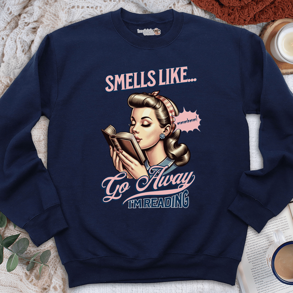 Smells Like Go Away Crewneck