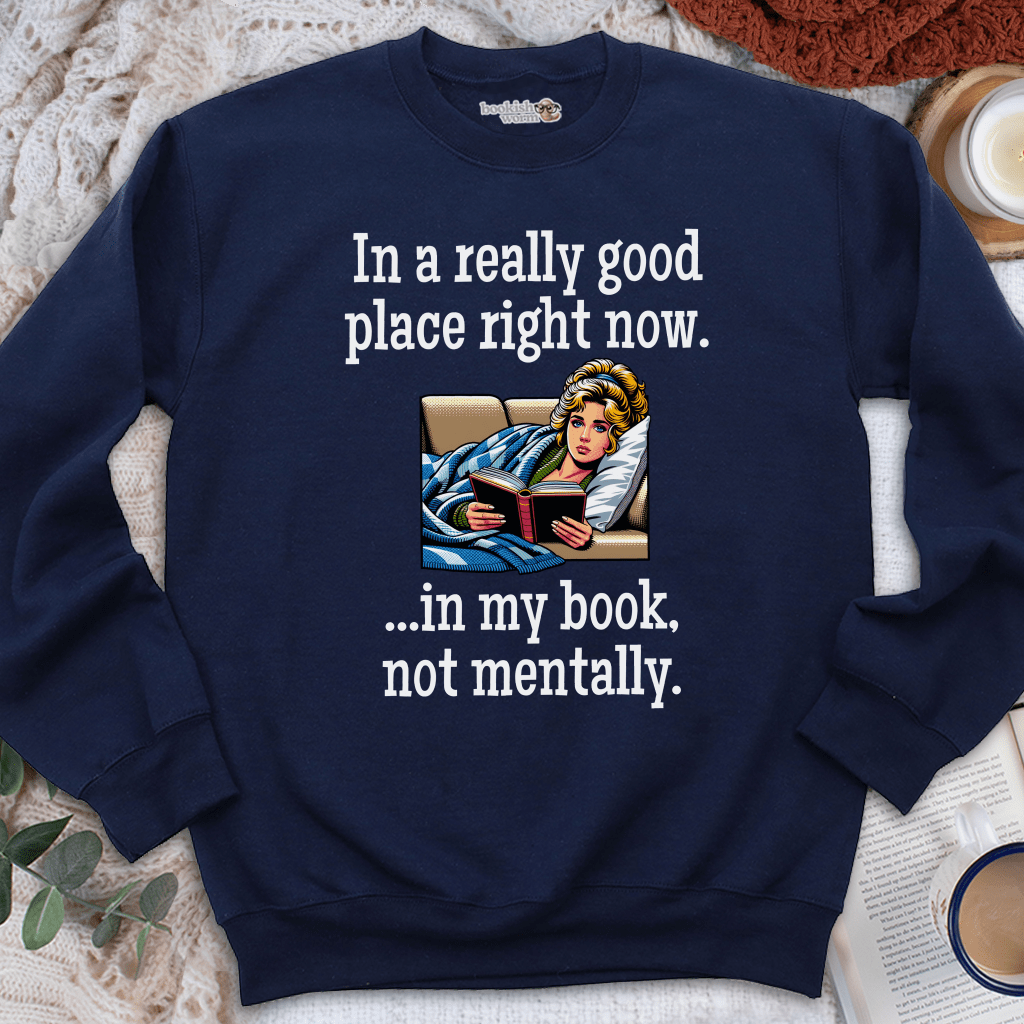 In A Really Good Place Crewneck