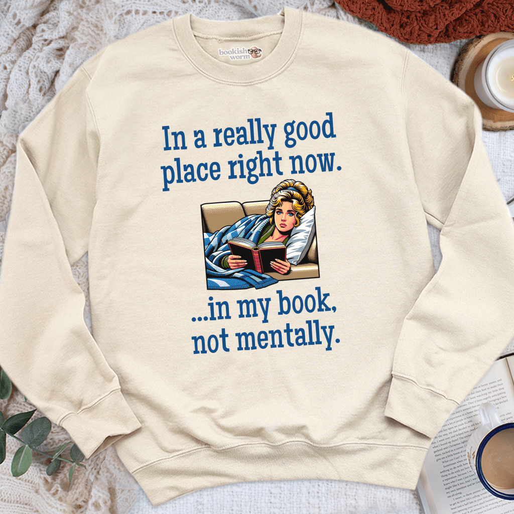 In A Really Good Place Crewneck