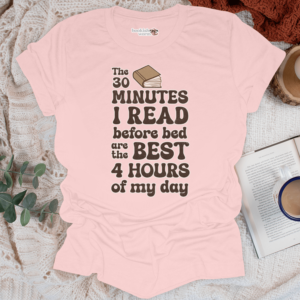 30 Minutes Before Bed T-Shirt