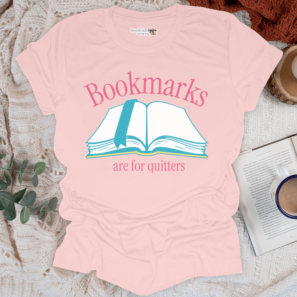 Bookmarks for Quitters  T-Shirt