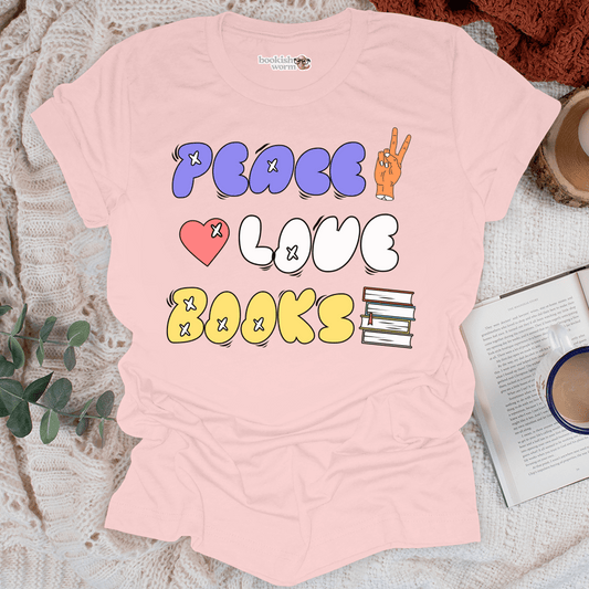 Peace Love Books  T-Shirt