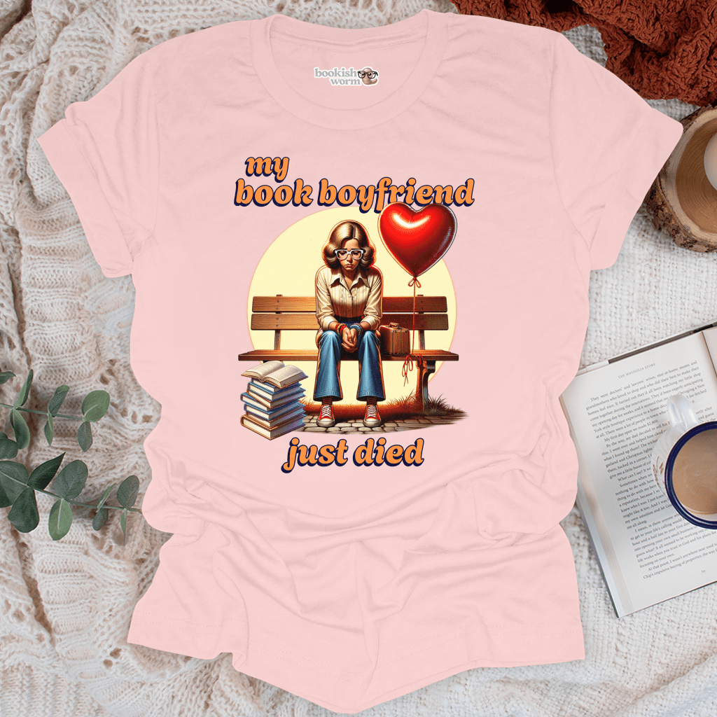 Book Boyfriend Died  T-Shirt