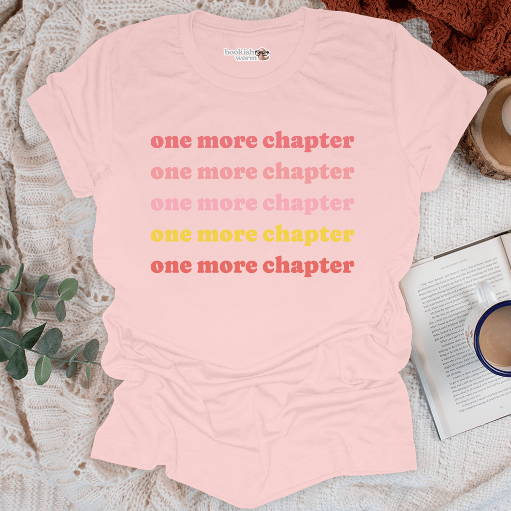 One More Chapter  T-Shirt