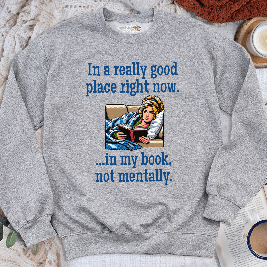 In A Really Good Place Crewneck