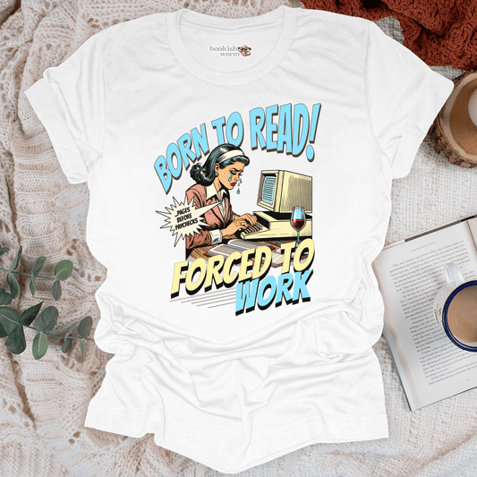 Forced to Work T-Shirt