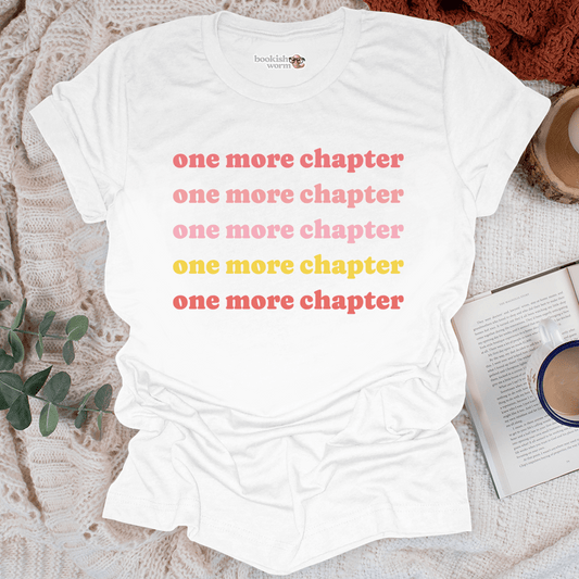 One More Chapter  T-Shirt