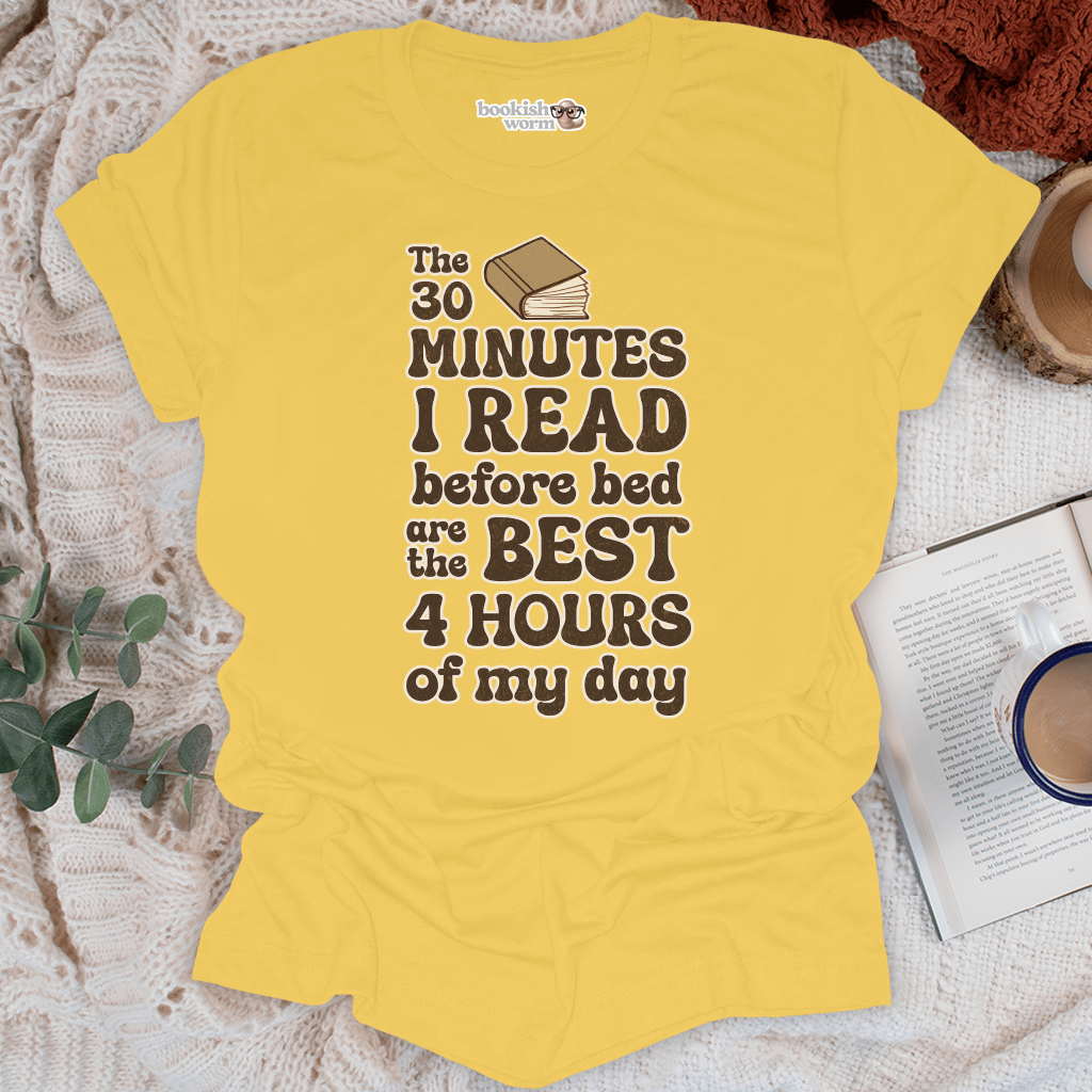 30 Minutes Before Bed T-Shirt